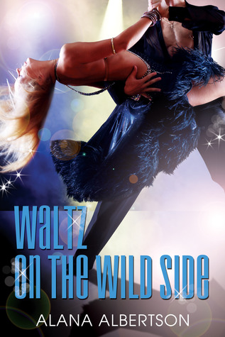 Waltz on the Wild Side (Dancing under the Stars, #2)