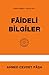 Fâideli Bilgiler