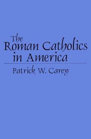 The Roman Catholics in America (Denominations in America (Paperback))