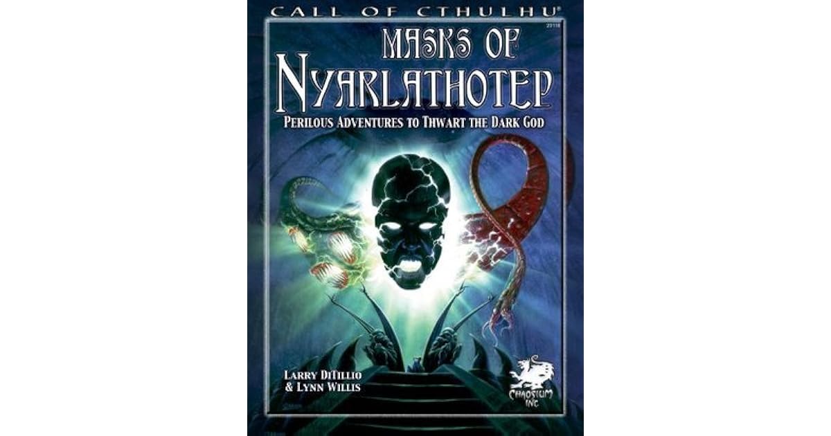 Masks of Nyarlathotep by Larry DiTillio