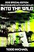 Into The Wild by Todd Michael
