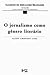 O Jornalismo Como Gênero Literário