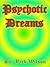 Psychotic Dreams