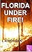 Florida Under Fire! Screenplay