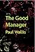 The Good Manager