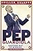 Pep Guardiola: Another Way of Winning: The Biography
