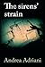 The sirens' strain by Andrea Adriani