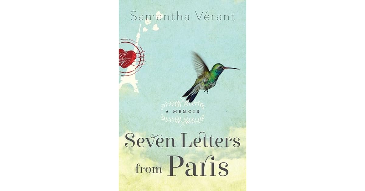 Book giveaway for Seven Letters from Paris A Memoir by Samantha Verant