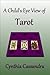 A Child's Eye View of Tarot