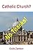 Catholic Church? No Thanks! by Giulio Zambon