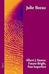 Albert J. Sterne by Julie Bozza