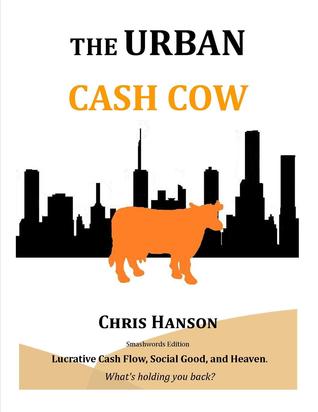 The Urban Cash Cow