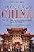 Modern China: The Fall and Rise of a Great Power, 1850 to the Present
