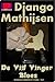 De vijf vinger blues