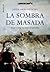 La sombra de Masada by Javier Arias Artacho