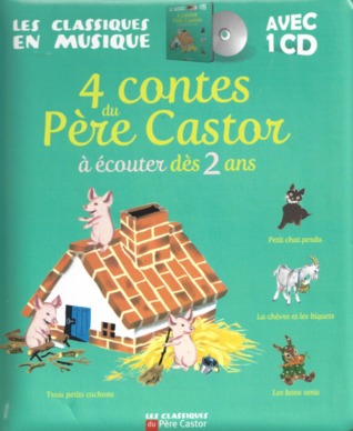 4 contes du Père Castor à écouter dès 2 ans