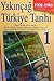 Yakınçağ Türkiye Tarihi 1