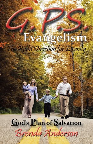 Gps Evangelism: God s Plan of Salvation