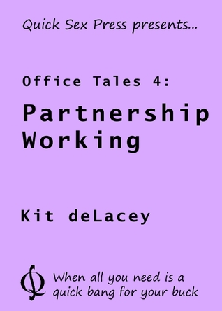 Partnership Working (Office Tales, #4)