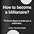 How to become a millionaire?