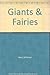 Giants and Fairies