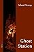Ghost Station