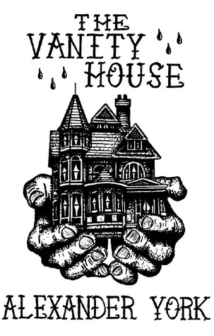 The Vanity House (Chapbook)