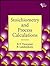 Stoichiometry and Process Calculations by K.V. Narayanan