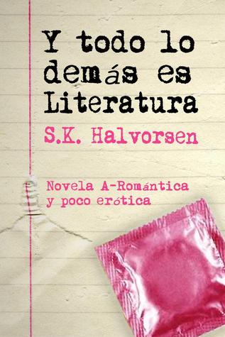 Y todo lo demás es Literatura