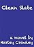 Clean Slate