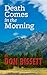 Death Comes in the Morning