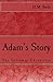 Adam's Story