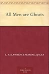 All Men are Ghosts