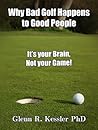 Why Bad Golf Happ...