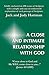 A Close and Intimate Relationship with God