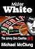 Mister White (Johnny Zero Casefile, #1)