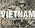 Vietnam: Australia's Ten Year War 1962-1972