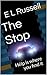 The Stop by E.L.  Russell