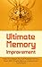 Ultimate Memory Improvement...