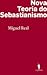 Nova Teoria do Sebastianismo