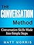 The Conversation Method - Conversation Skills Made Into Simple Steps