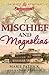 Mischief and Magnolias