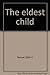 The Eldest Child