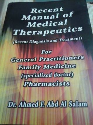 Recent Manual of Medical Therapeutics: recent diagnosis and treatment