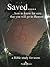 Saved... a Bible study for teens by Heidi Kreider