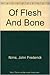 Of Flesh and Bone