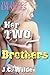 Her Two Brothers: Brother-Stepsister Sex Story