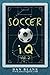 Soccer iQ - Vol. 2 by Dan Blank