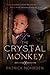 The Crystal Monkey