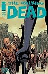 The Walking Dead #129 by Robert Kirkman